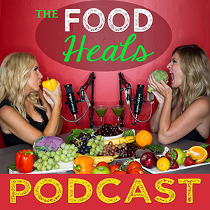 The food Heals podcast with Allison Melody and Suzy Hardy