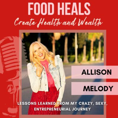 BONUS 1: Creating Health and Wealth: Lessons Learned From My Crazy Sexy Entrepreneurial Journey