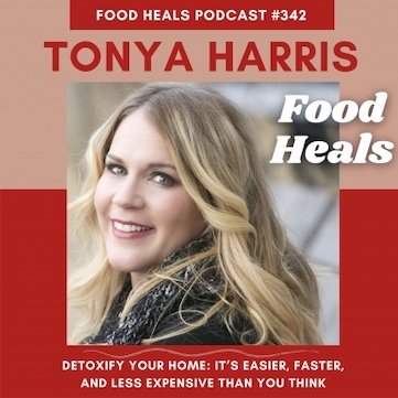 342: Detoxify Your Home: It’s Easier, Faster, and Less Expensive Than You Think
